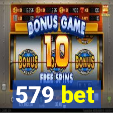 579 bet